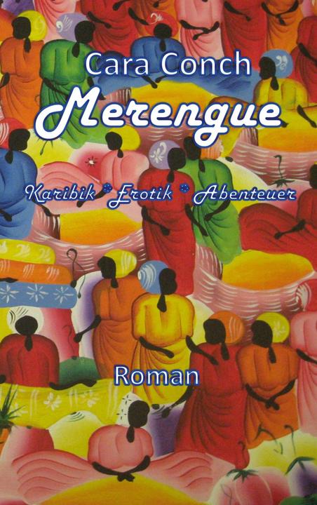 Produktbild Merengue (Deutsch, Cara Conch, 2021)