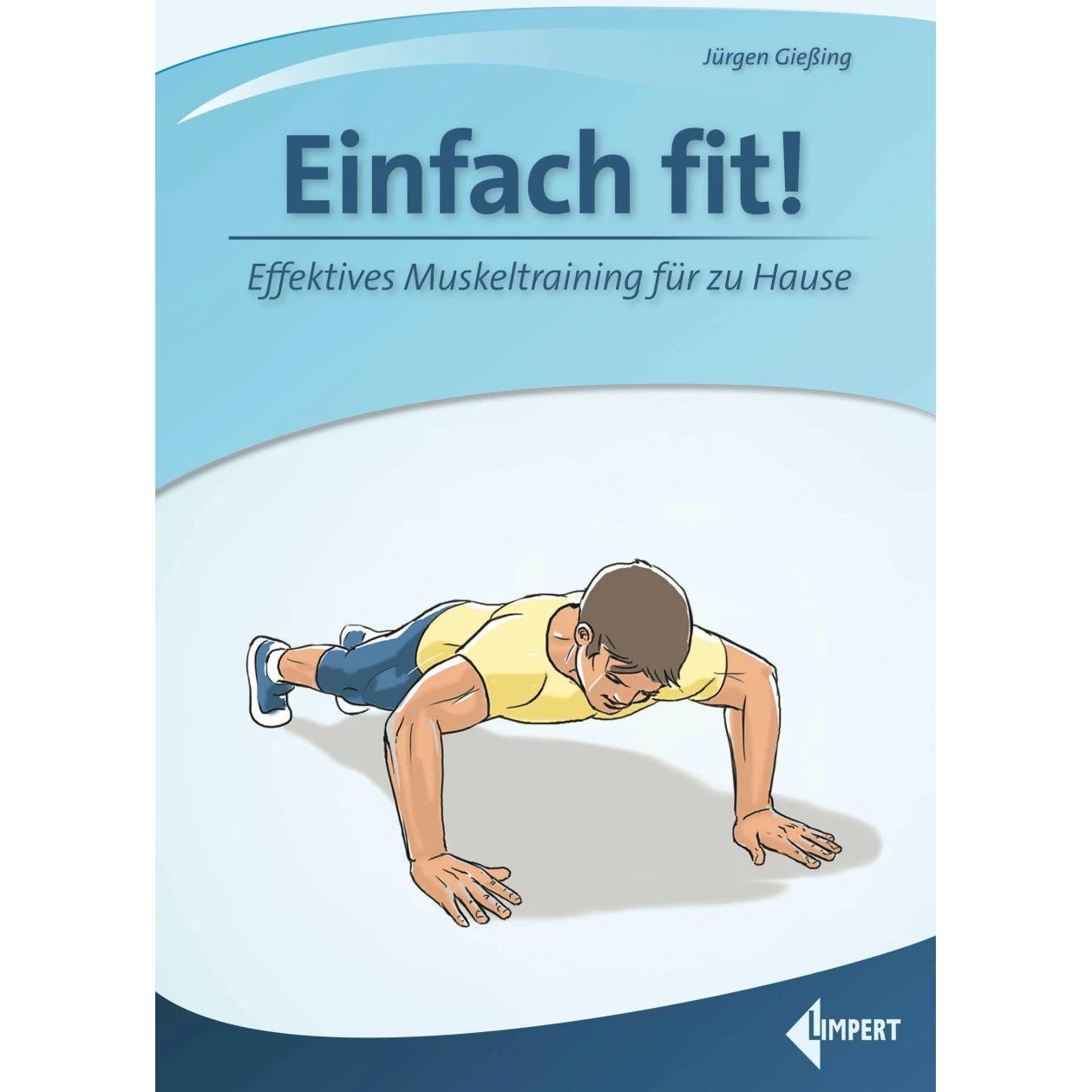Einfach fit!, Ratgeber von Jürgen Giessing