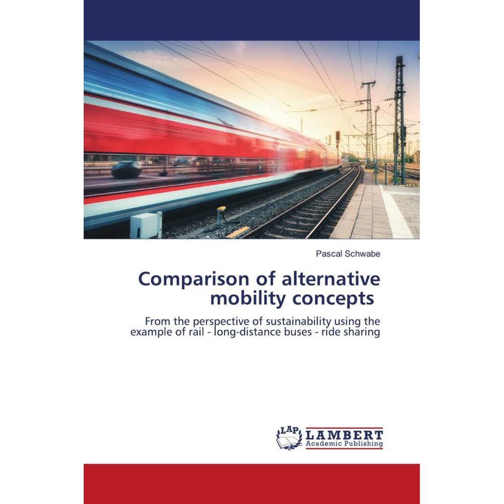 Comparison of alternative mobility concepts, Fachbücher von Pascal Schwabe
