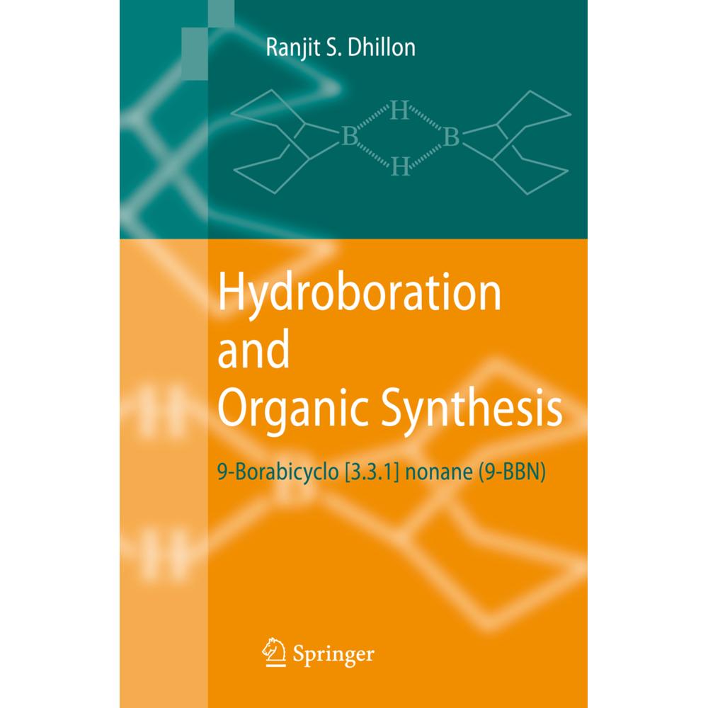 Hydroboration and Organic Synthesis, Fachbücher von Ranjit S. Dhillon