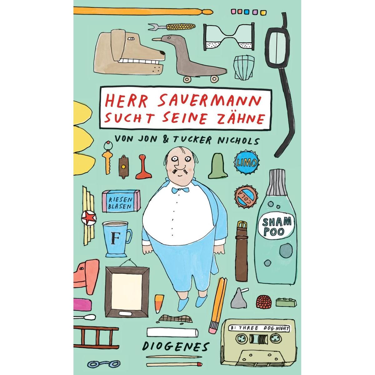 Herr Sauermann sucht seine Zähne, Kinderbücher von Tucker Nichols, Jon Nichols