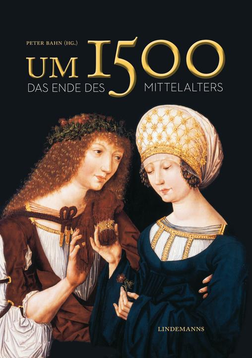 Produktbild Um 1500 (Deutsch, Peter Mossakowski Bahn, 2016)