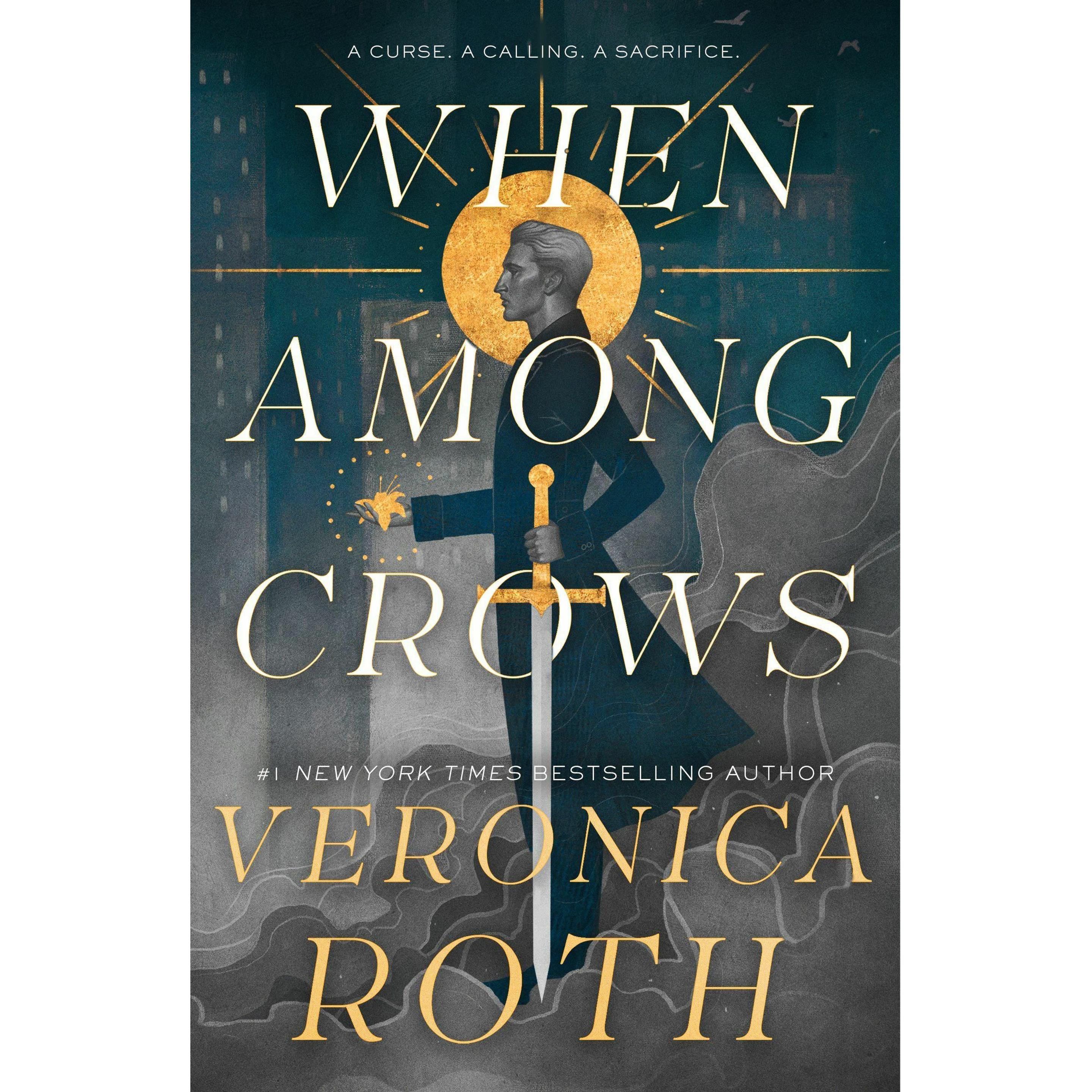 When Among Crows, Belletristik von Veronica Roth
