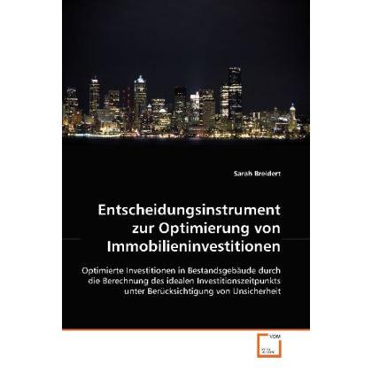Entscheidungsinstrument zur Optimierung vonImmobilieninvestitionen, Fachbücher