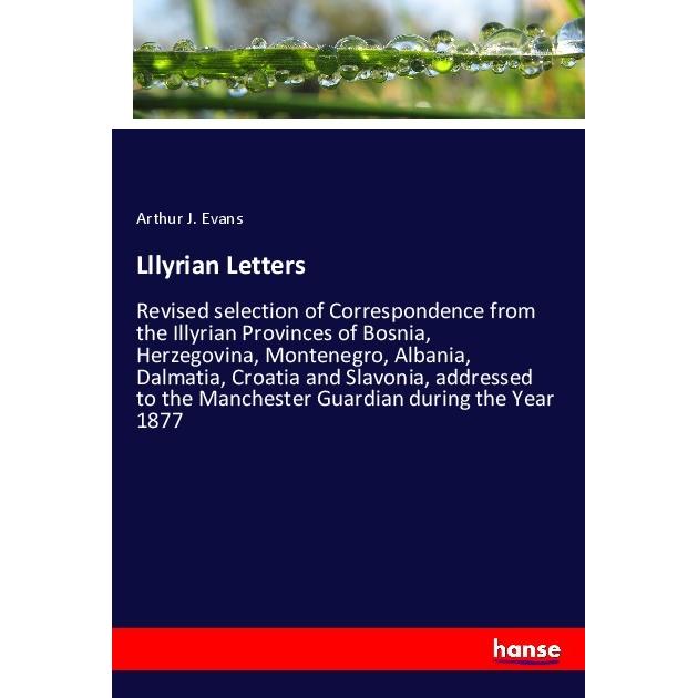Lllyrian Letters, Fachbücher von Arthur J. Evans