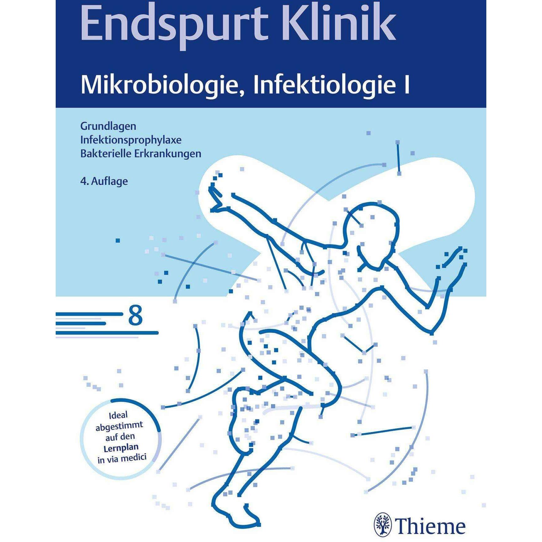 Endspurt Klinik: Mikrobiologie, Infektiologie I, Fachbücher