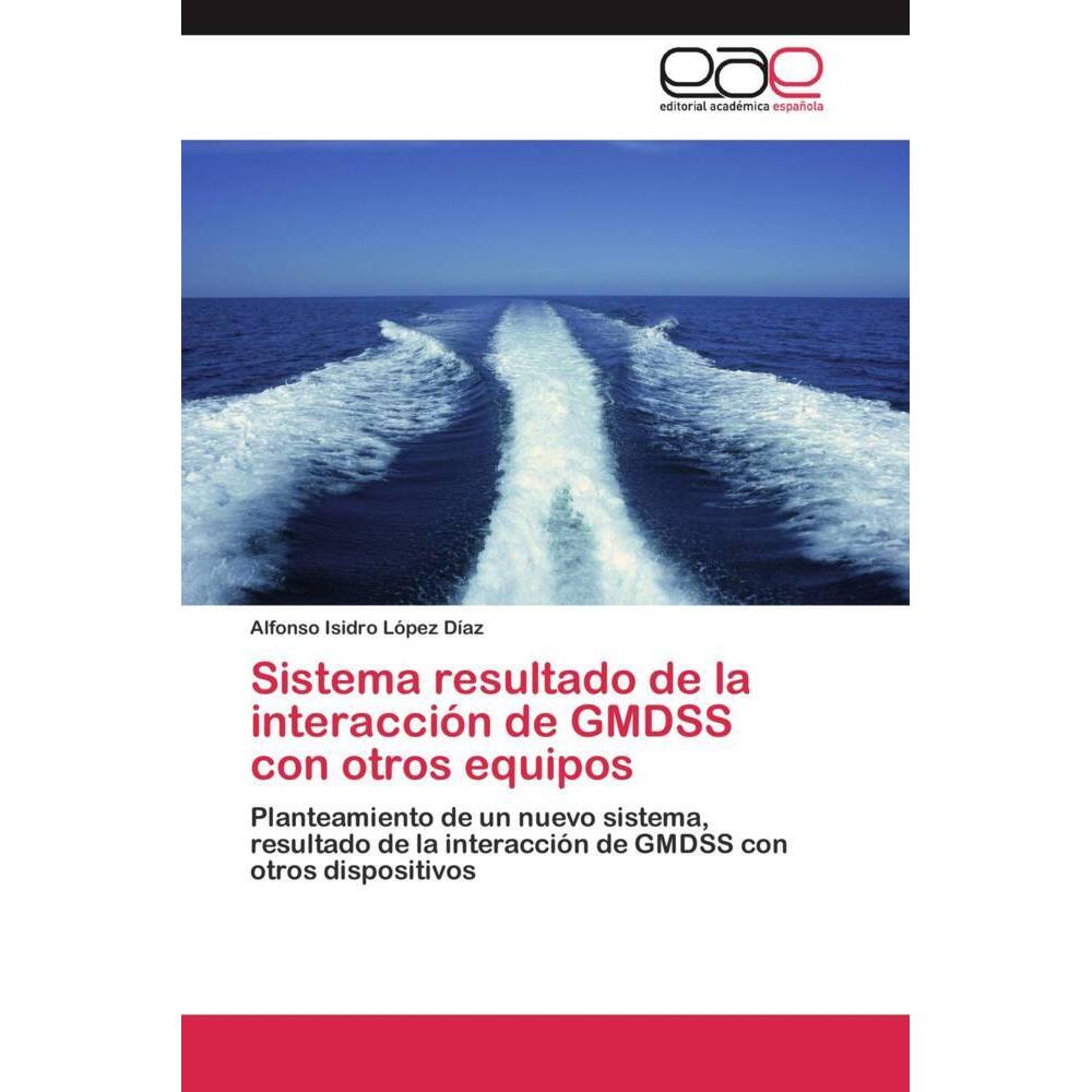 Sistema resultado de la interacción de GMDSS con otros equipos, Ratgeber
