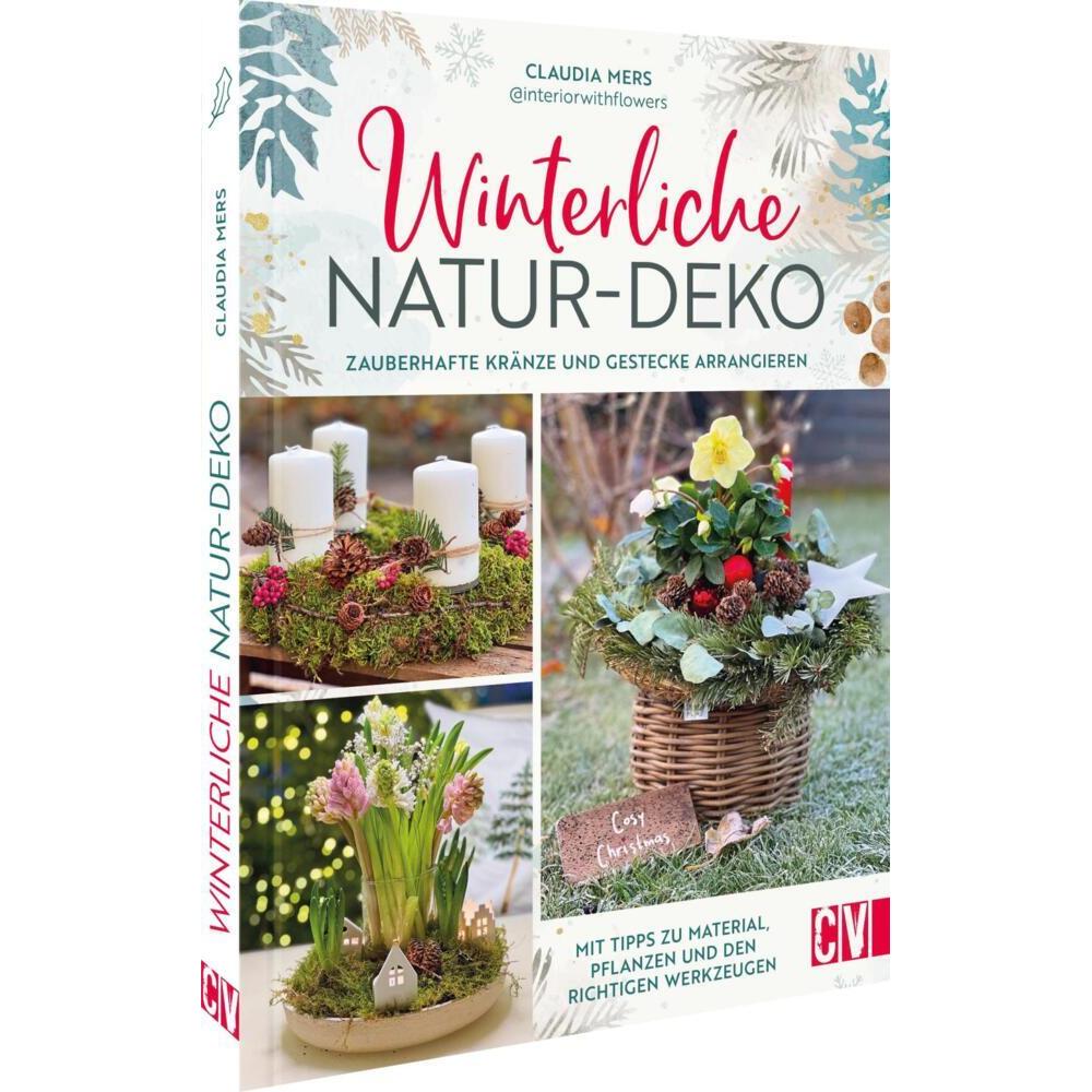 Winterliche Natur-Deko, Fachbücher von Claudia Mers