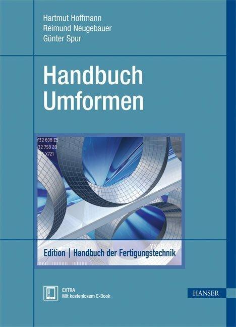 Produktbild Handbuch Umformen (Deutsch, Günter Spur, Hartmut Neugebauer Hoffmann, 2012)