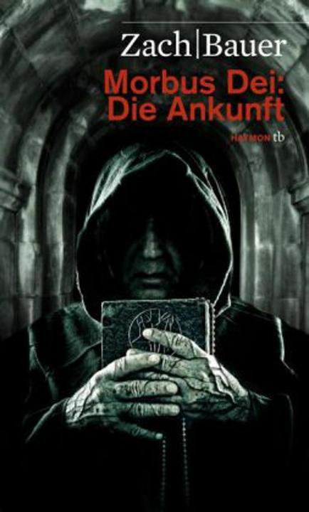 Produktbild Morbus Dei: Die Ankunft (Deutsch, Bastian Zach, Matthias Bauer, 2010)