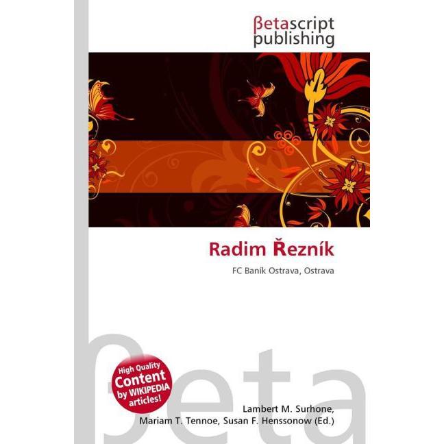 Thumbnail - Radim ezník, Ratgeber von Lambert M. Surhone, Mariam T. Tennoe, Susan F. Henssonow