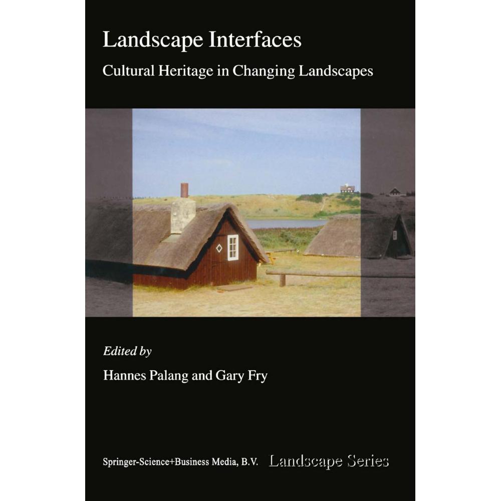 Thumbnail - Landscape Interfaces, Fachbücher von G. Fry, Hannes Palang