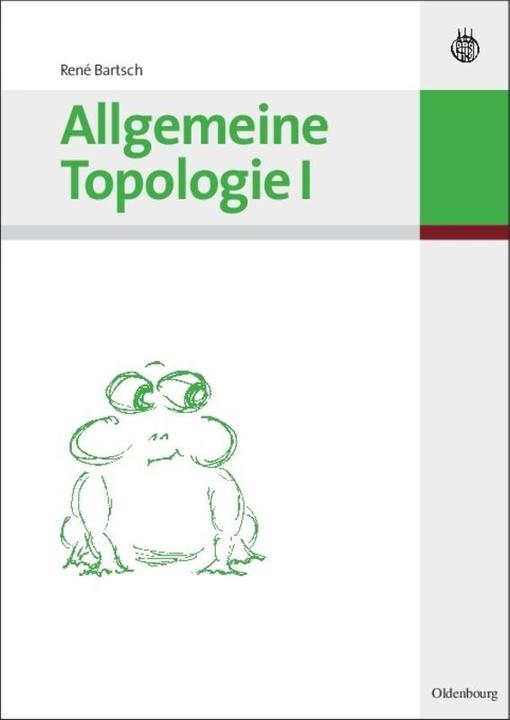 Produktbild Allgemeine Topologie 1 (Deutsch, René Bartsch, 2007)