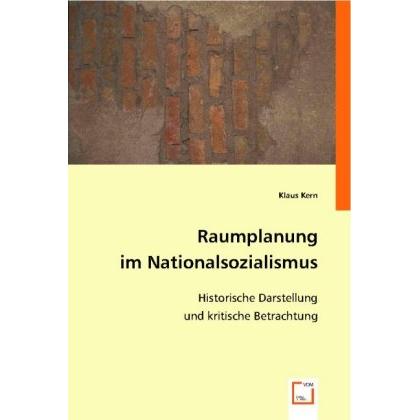 Raumplanung im Nationalsozialismus, Fachbücher von Klaus Kern
