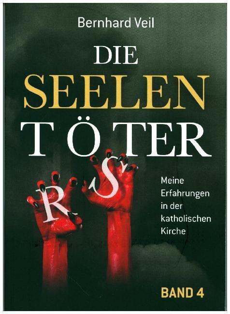 Immagine prodotto Die Seelentöter - Band 4: Das Mobbing beginnt (Bernhard Veil, 2024)