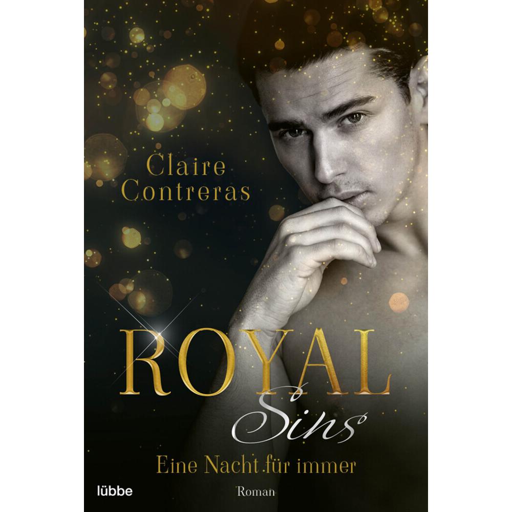 Royal Sins – Eine Nacht für immer, Belletristik von Claire Contreras, Michaela Link
