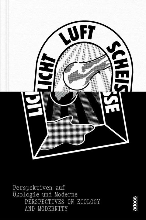 Actual product image Licht Luft Scheisse, 3 Teile (English, German, Åsa Sonjasdotter, Sandra Bartoli, Marco Clausen, Florian Wüst, Silvan Linden, 2020)