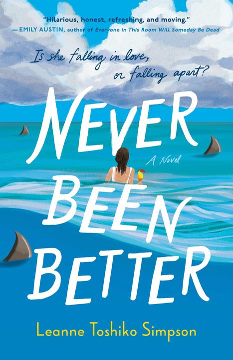 Image du produit Never Been Better (Anglais, Leanne Toshiko Simpson, 2024)