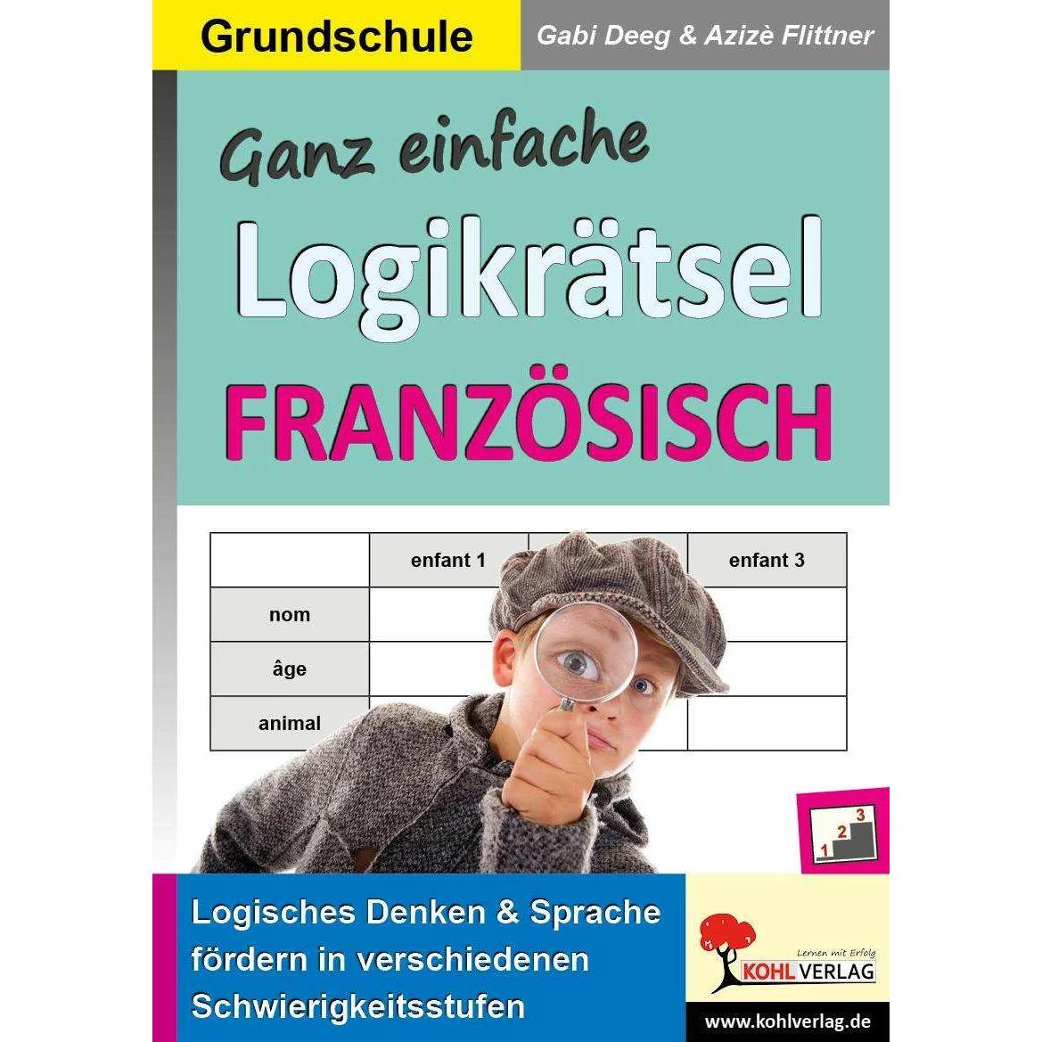 Ganz einfache Logikrätsel Französisch, Schulbücher von KOHL VERLAG Der Verlag mit dem Baum