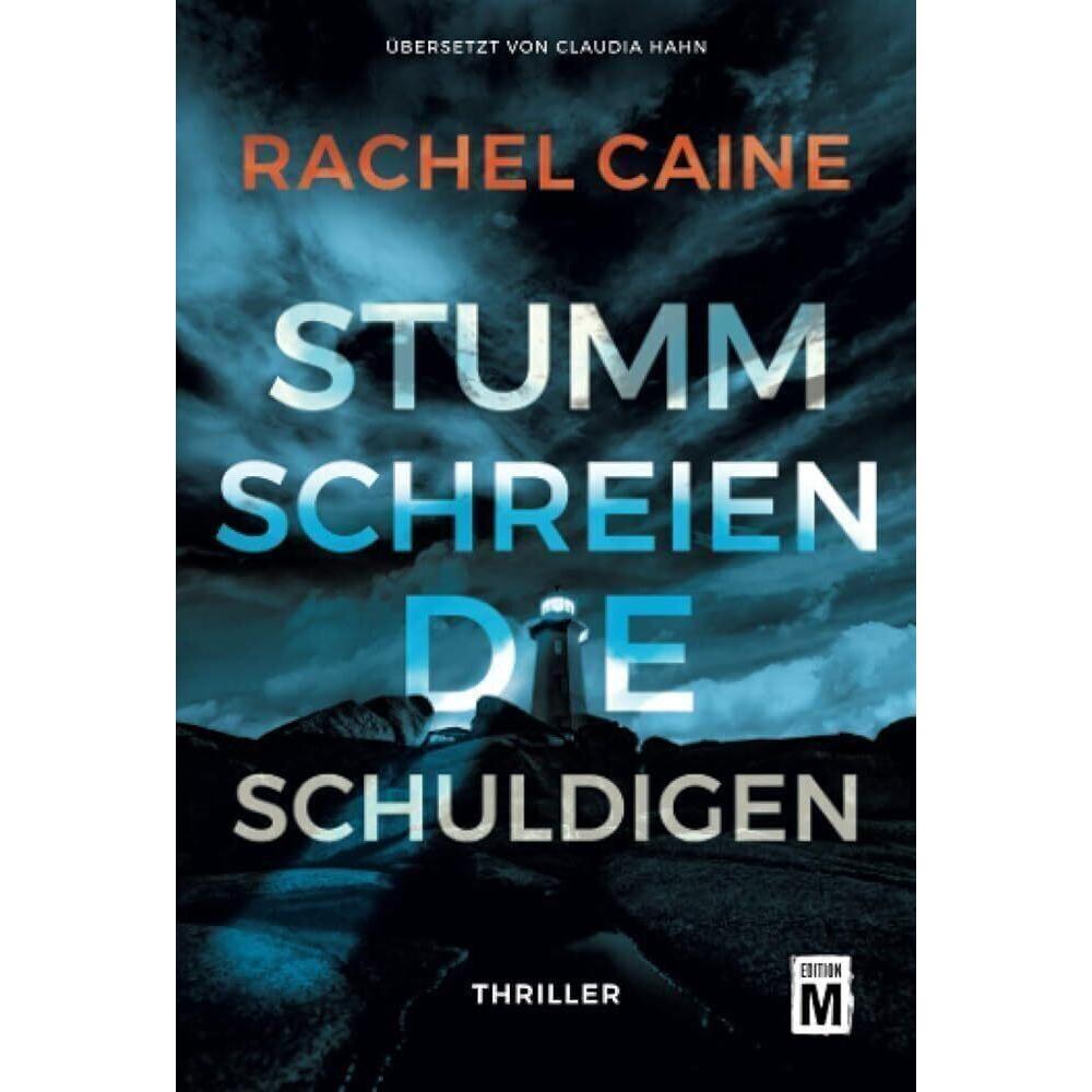 Caine:Stumm schreien die Schuldigen, Belletristik von Rachel Caine