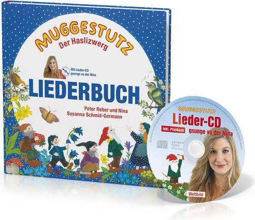 Produktbild Muggestutz Der Haslizwerg - Liederbuch (Deutsch, Susanna Schmid-Germann, Peter Reber, 2015)