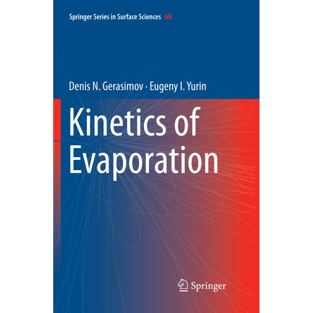 Kinetics of Evaporation, Fachbücher von Eugeny I. Yurin, Denis N. Gerasimov