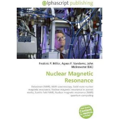 Nuclear Magnetic Resonance, Fachbücher von Agnes F. Vandome, Frederic P. Miller, John McBrewster