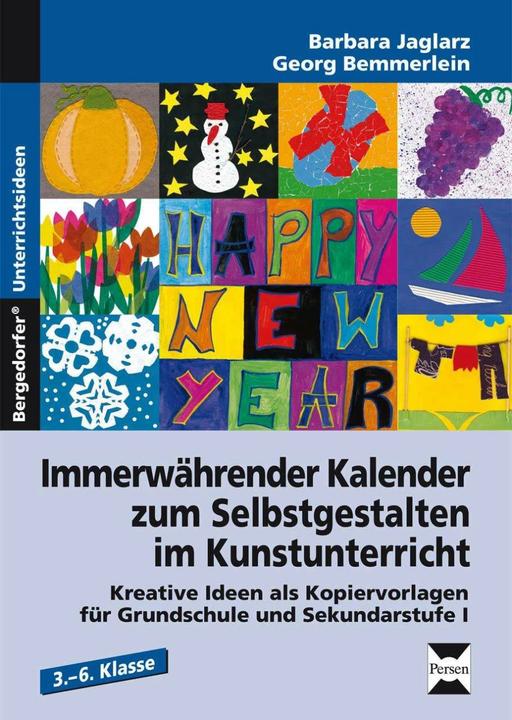 Produktbild Immerwährender Kalender zum Selbstgestalten im Kunstunterricht (Deutsch, Barbara Jaglarz, Georg Bemmerlein, 2019)