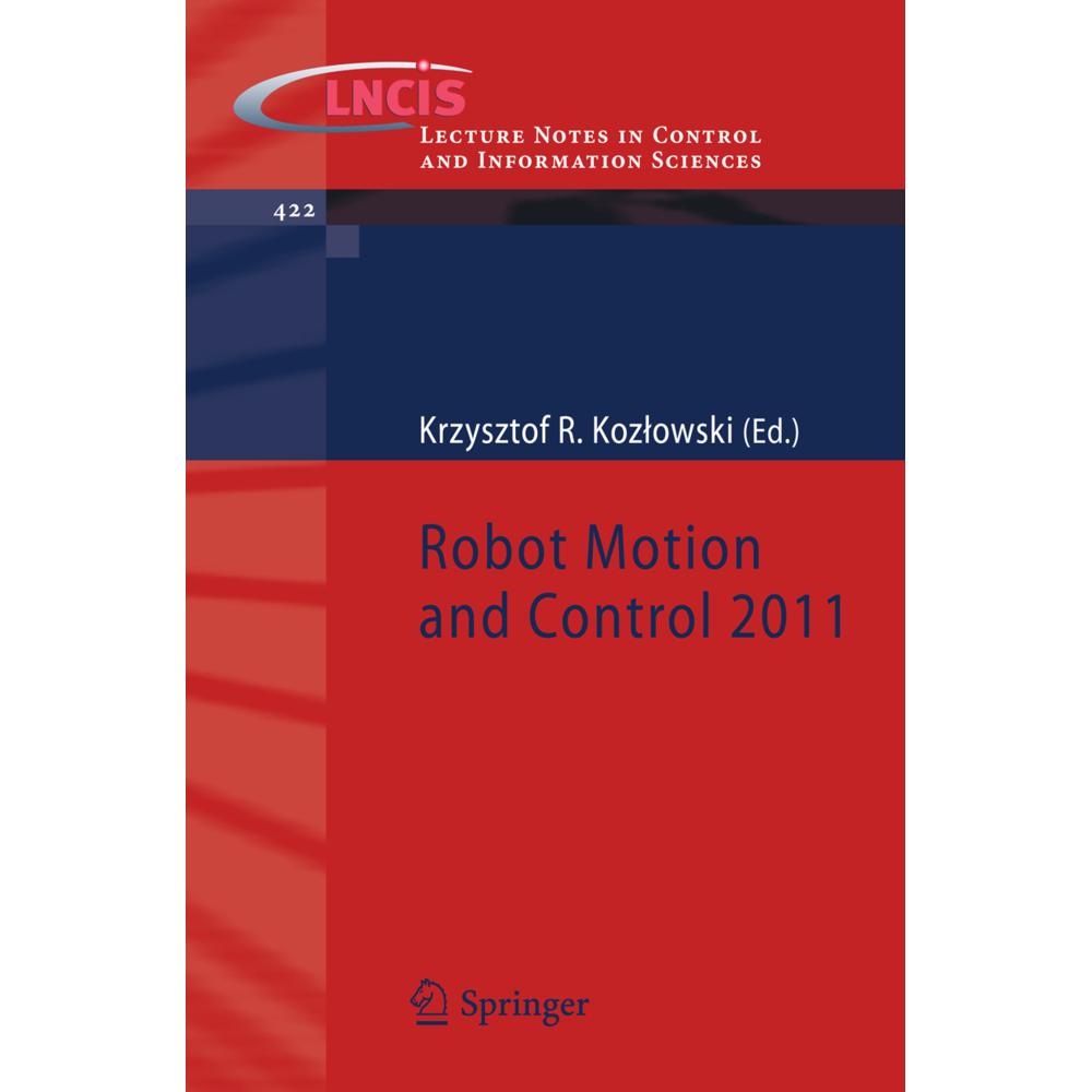 Robot Motion and Control 2011, Fachbücher von Krzysztof Kozlowski