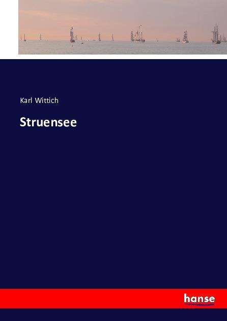 Produktbild Struensee (Deutsch, Karl Wittich, 2016)