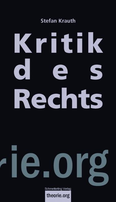 Produktbild Kritik des Rechts (Deutsch, Stefan Krauth, 2013)