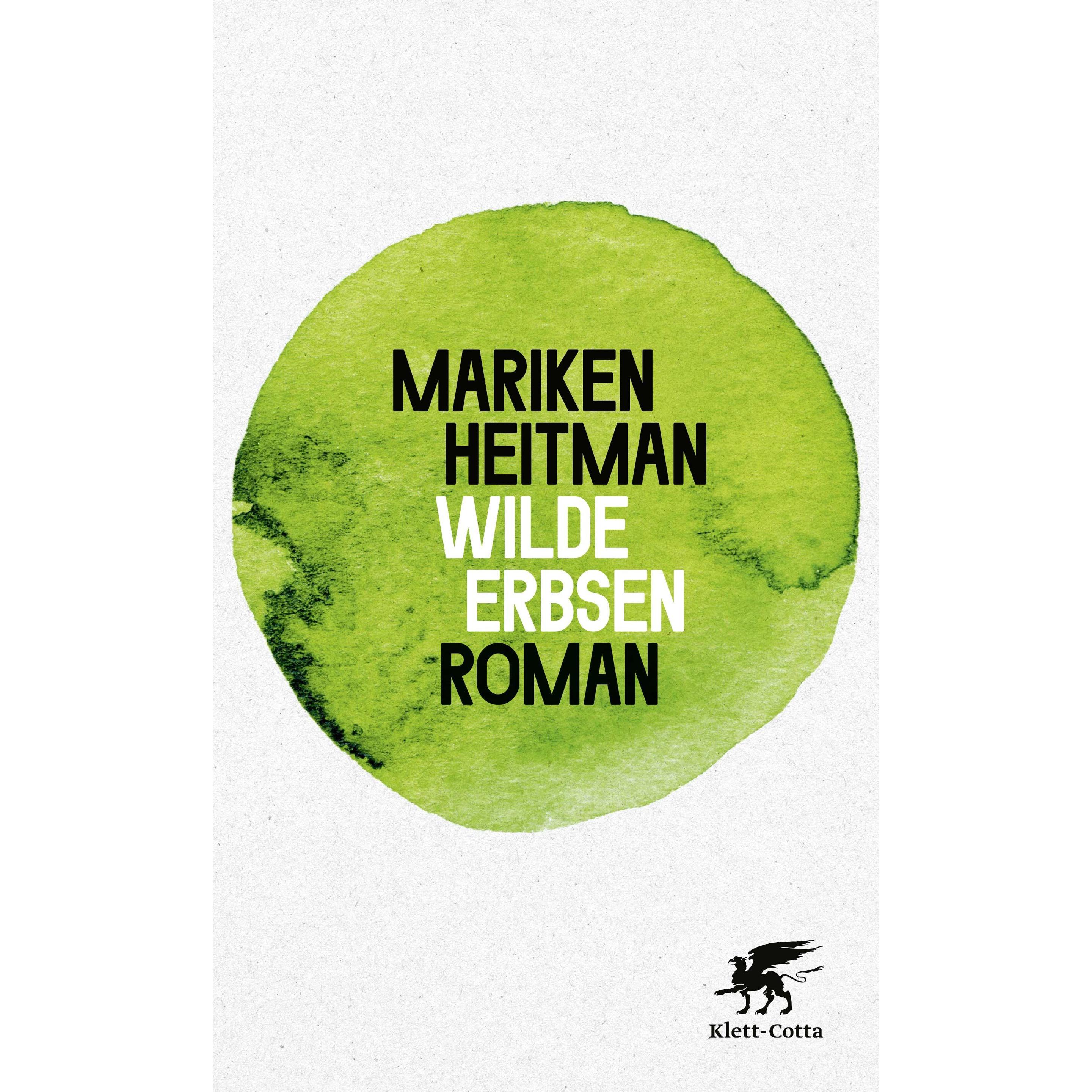 Wilde Erbsen, Belletristik von Mariken Heitman