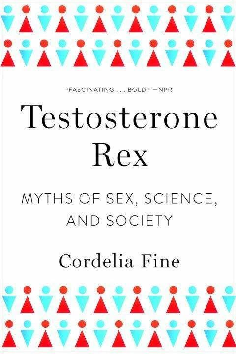 Produktbild Testosterone Rex (Englisch, Cordelia Fine, 2018)