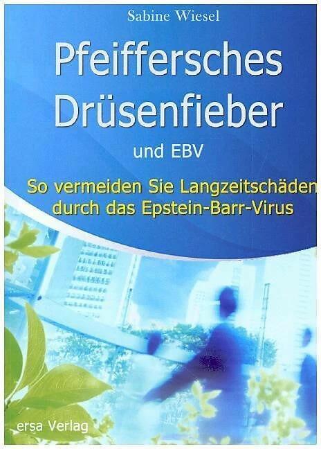 Produktbild Pfeiffersches Drüsenfieber und EBV (Deutsch, Sabine Wiesel, 2011)