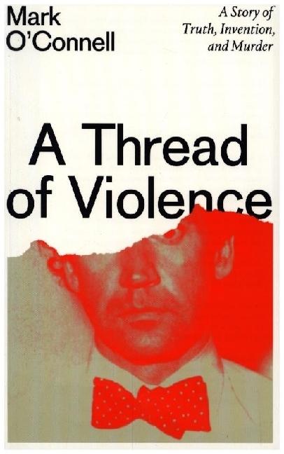 Image du produit Thread of Violence (Anglais, Mark O'Connell, 2023)