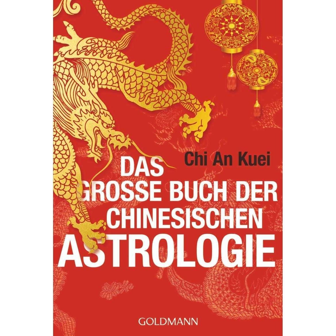 Das grosse Buch der chinesischen Astrologie, Ratgeber von An Kuei Chi
