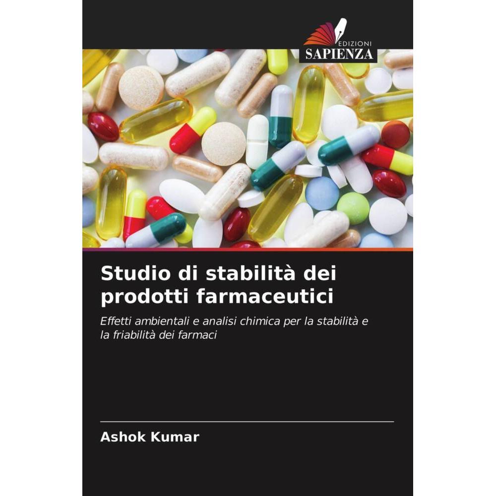 Studio di stabilità dei prodotti farmaceutici, Fachbücher von Ashok Kumar