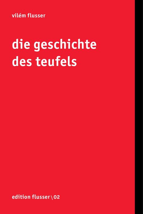 Produktbild Die Geschichte des Teufels (Deutsch, Vilém Flusser, VilÚm Flusser, 2006)