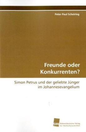Image du produit Freunde oder Konkurrenten? (Allemand, Peter Paul Scheiring, 2009)