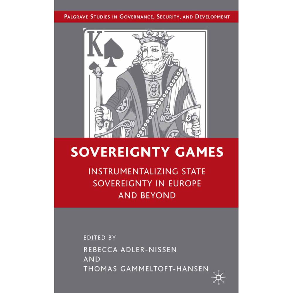 Sovereignty Games, Fachbücher von R. Adler-Nissen, Thomas Gammeltoft-Hansen