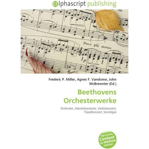 Thumbnail - Beethovens Orchesterwerke, Fachbücher von Agnes F. Vandome, Frederic P. Miller, John McBrewster
