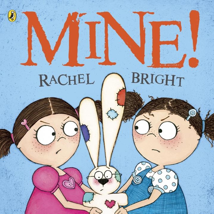 Produktbild Mine. (Englisch, Rachel Bright, 2011)