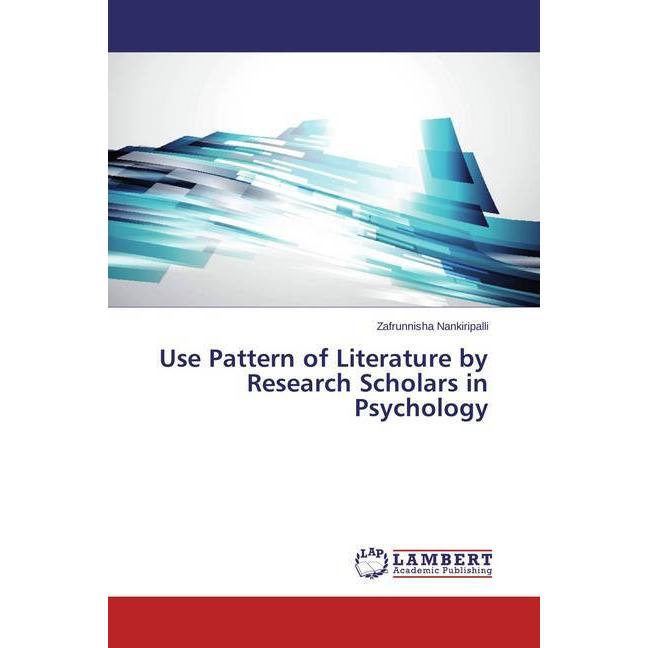 Use Pattern of Literature by Research Scholars in Psychology, Fachbücher