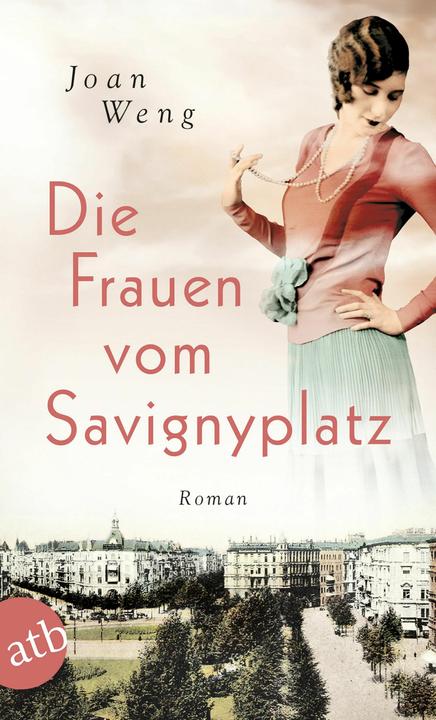 Produktbild Die Frauen vom Savignyplatz (Deutsch, Joan Weng, 2018)