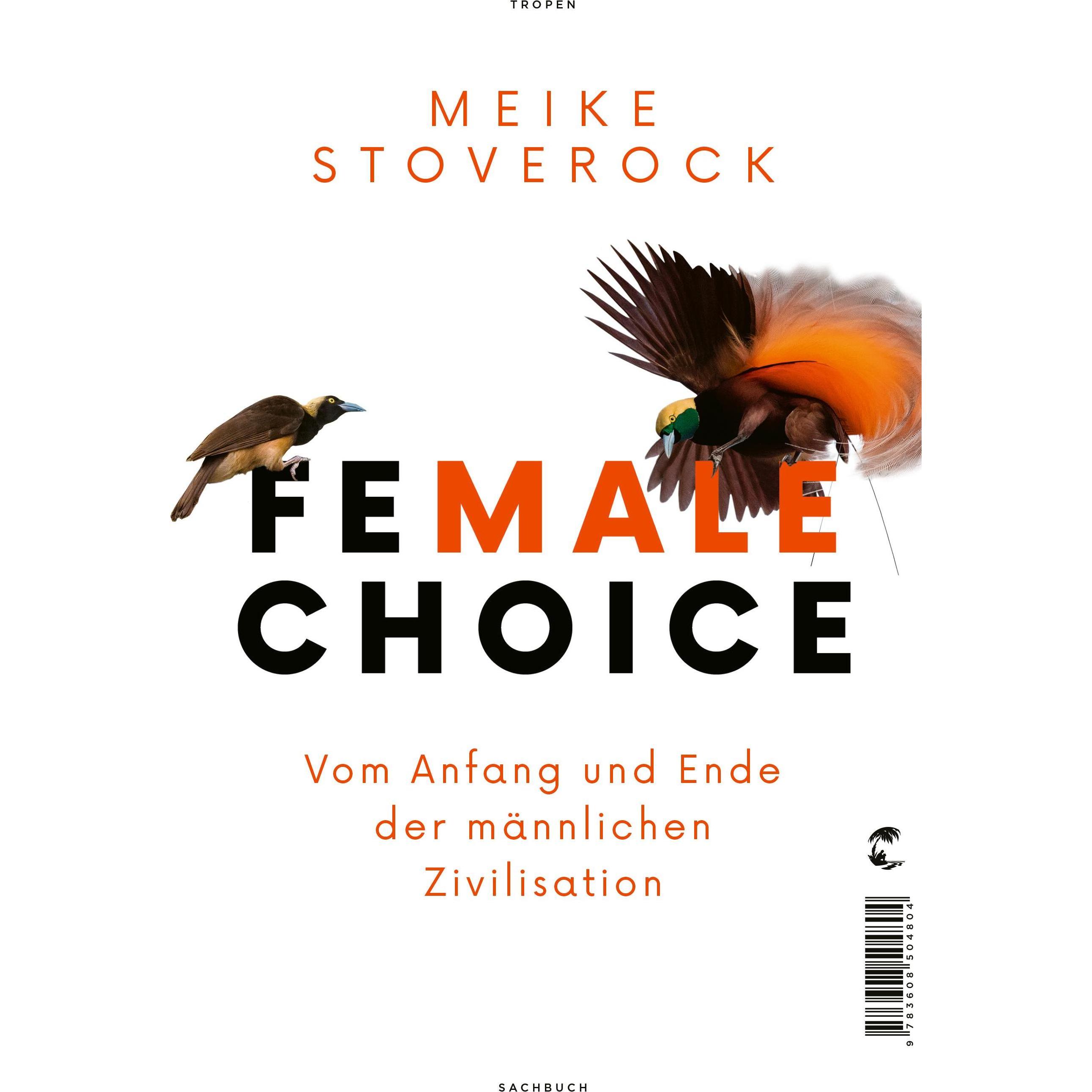 Female Choice, Fachbücher von Meike Stoverock