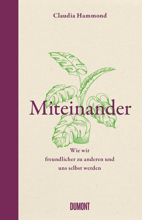 Miteinander (Deutsch, Claudia Hammond, 2023)