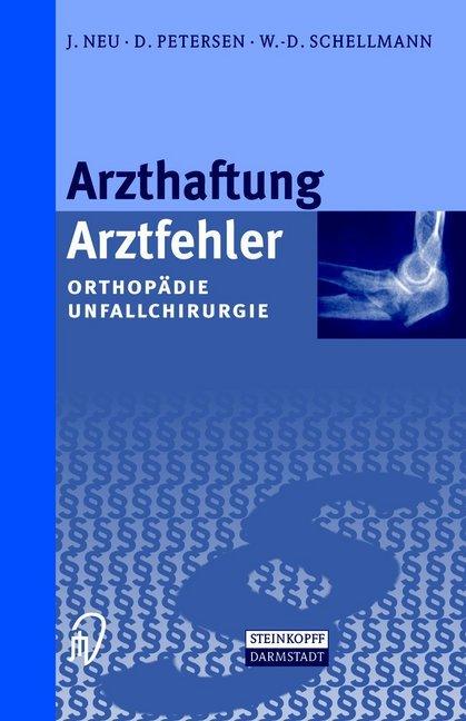 Produktbild Arzthaftung/Arztfehler (Deutsch, D. Petersen, J. Neu, W.-D. Schellmann, 2012)