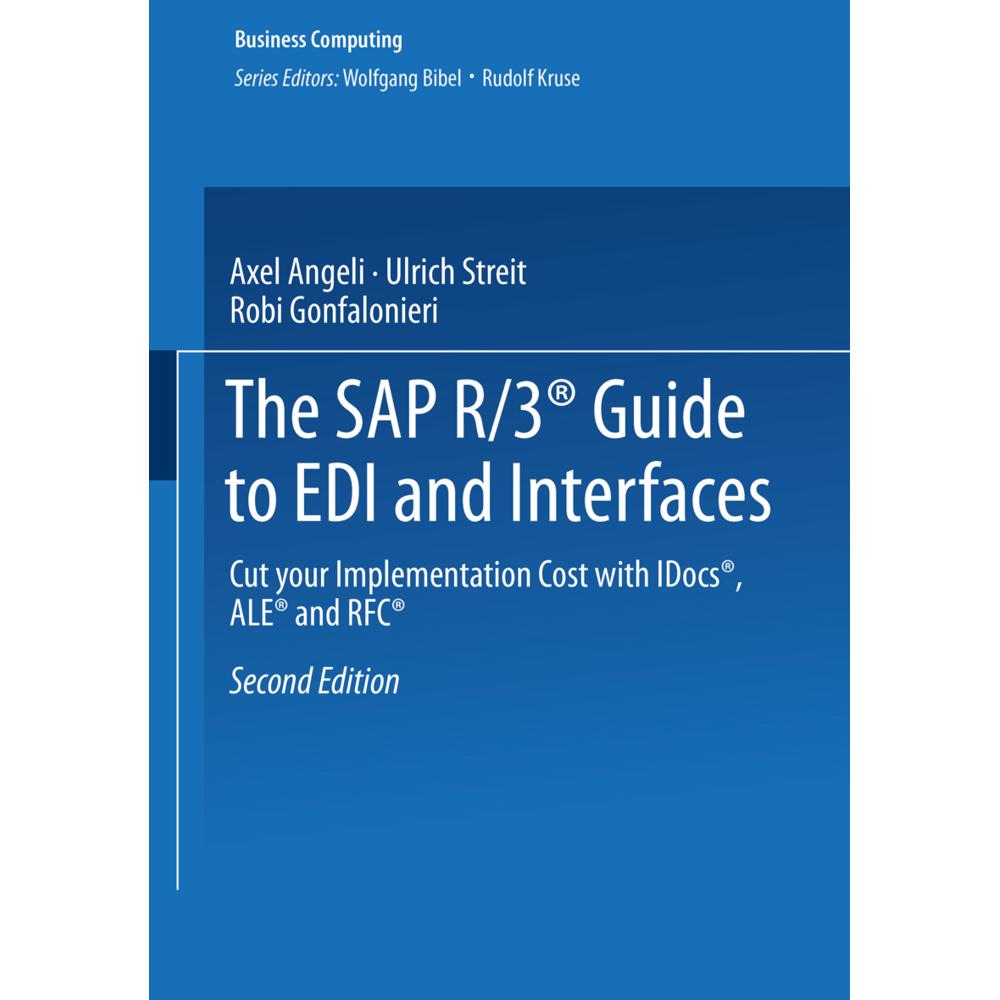 The SAP R/3 Guide to EDI and Interfaces, Fachbücher