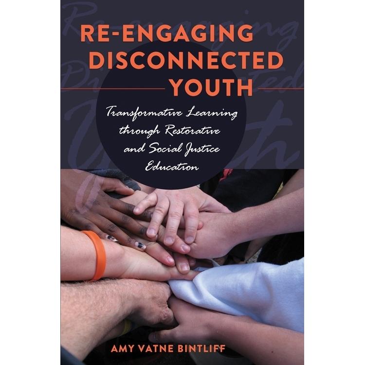 Re-engaging Disconnected Youth, Fachbücher von Amy Vatne Bintliff