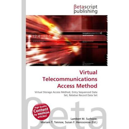 Virtual Telecommunications Access Method, Fachbücher von Lambert M. Surhone, Mariam T. Tennoe, Susan F. Henssonow